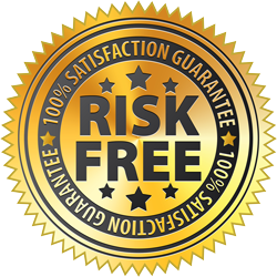 NO RISK GUARANTEE